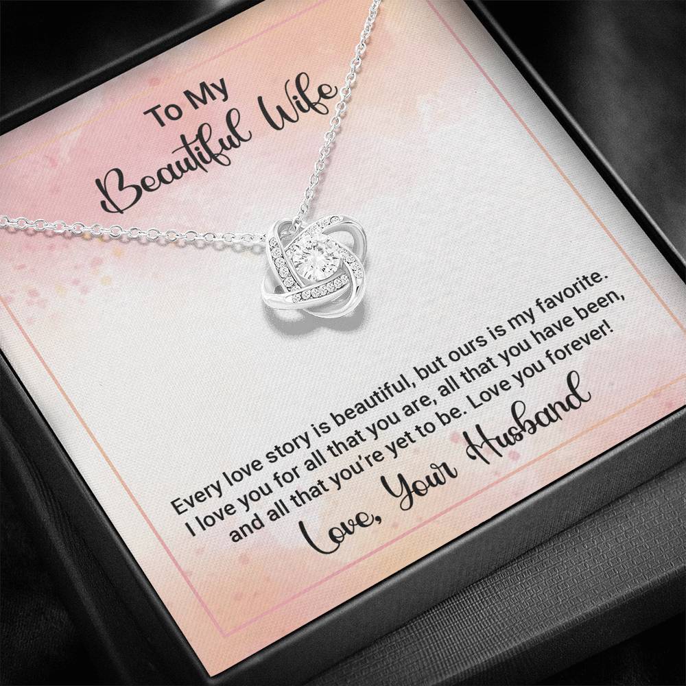 To My Beautiful Wife - I Love you for all that you are - Love Knot Necklace-BUNNYKACHU