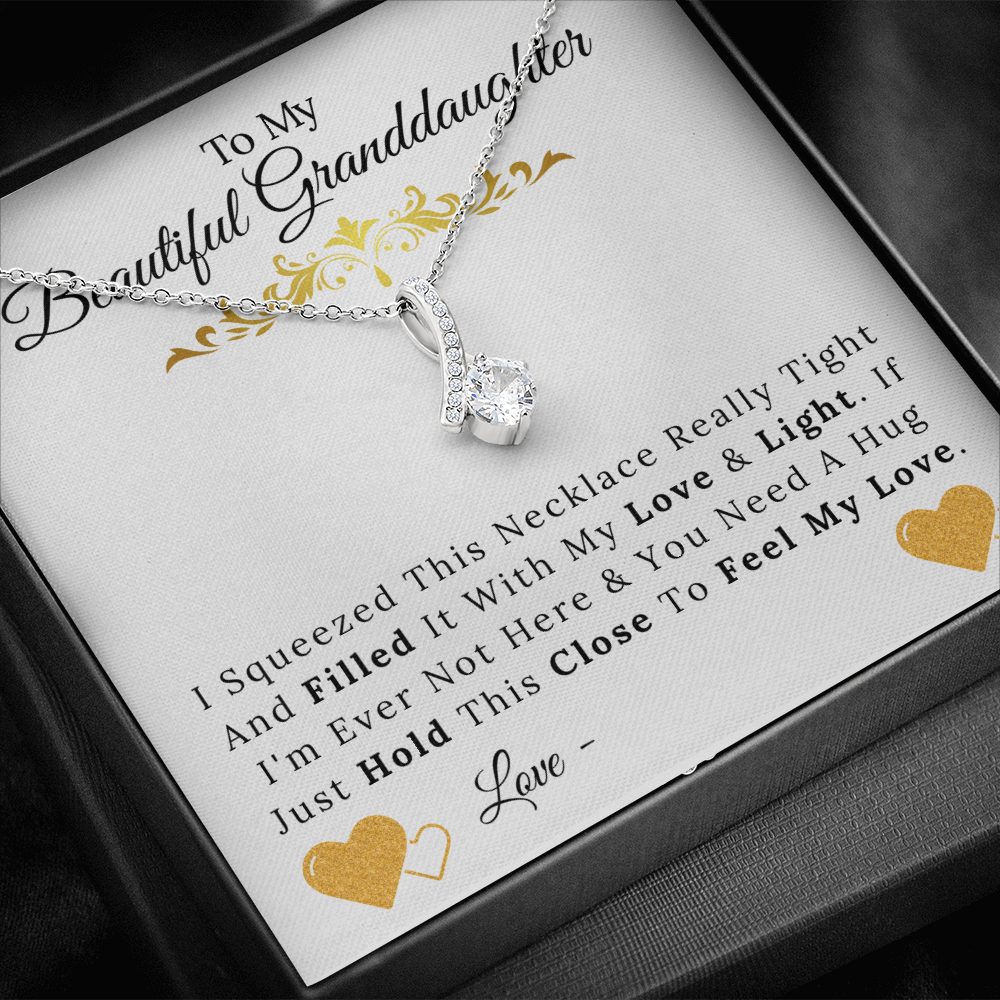To My Beautiful Granddaughter - Hold This Close To Feel My Love - Alluring Beauty Necklace-BUNNYKACHU