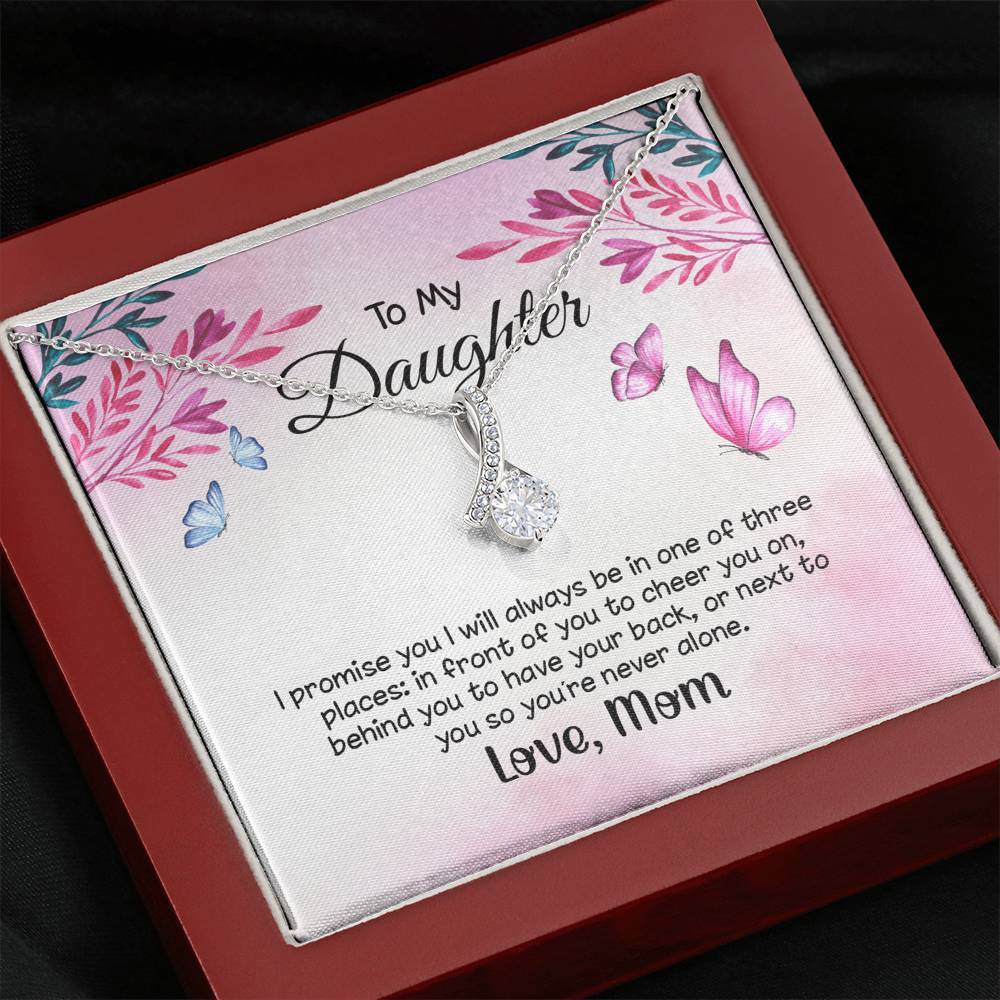 To My Daughter - You're never alone - Alluring Beauty Necklace-BUNNYKACHU