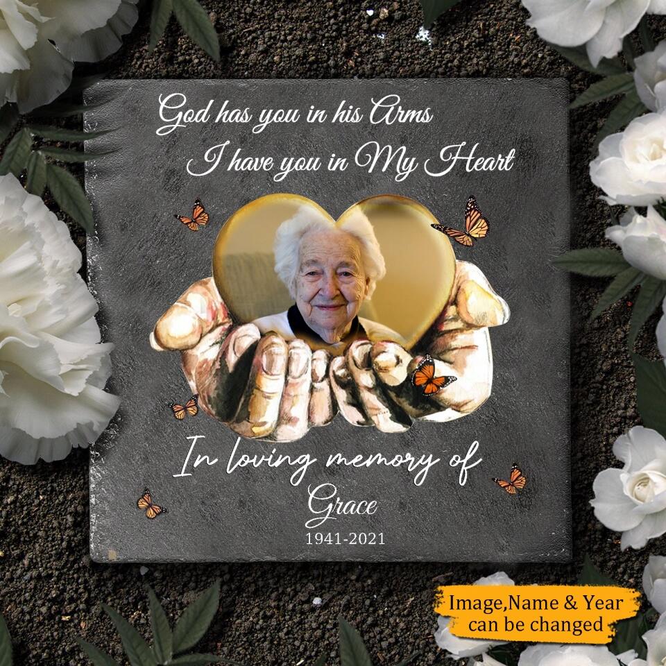 God Has You In His Arms I Have You In My Heart - Personalized Memorial Stone