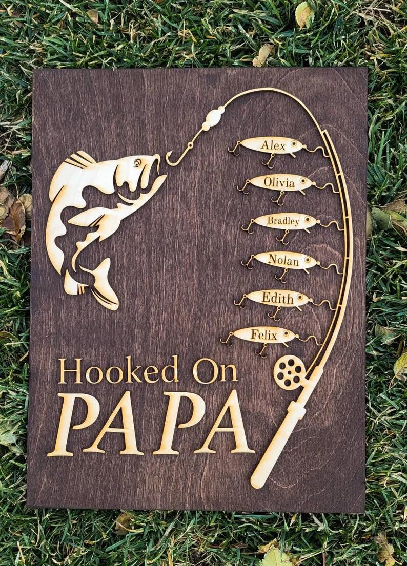 Hooked on Grandpa Papa Dad Father's Day Sign Personalized Customized Fishing Trip Gift For Him 6 Names
