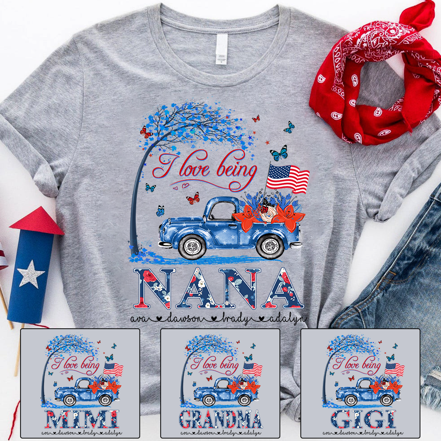 I Love Being Nana- Truck American Personalized T-Shirt