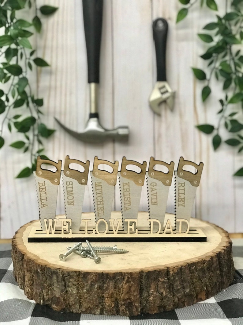Father's Day Saw Standee- customized with the names of your family, perfect gift for dads