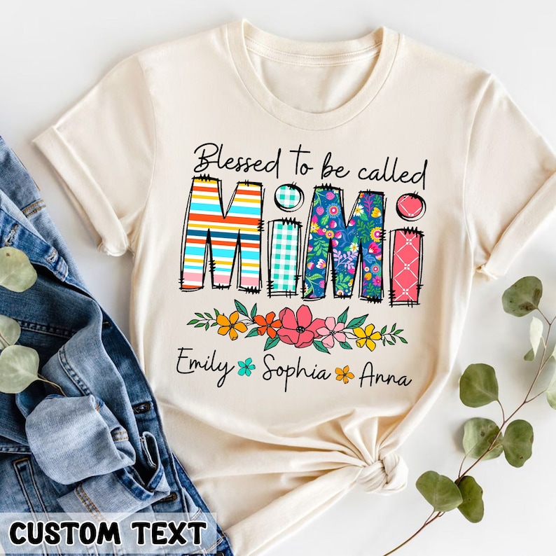 👕Personalized Grandma Shirt with Kids Names, Blessed To Be Called Mimi Shirt👕