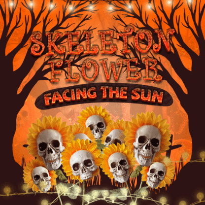 Skeleton Flower Facing The Sun