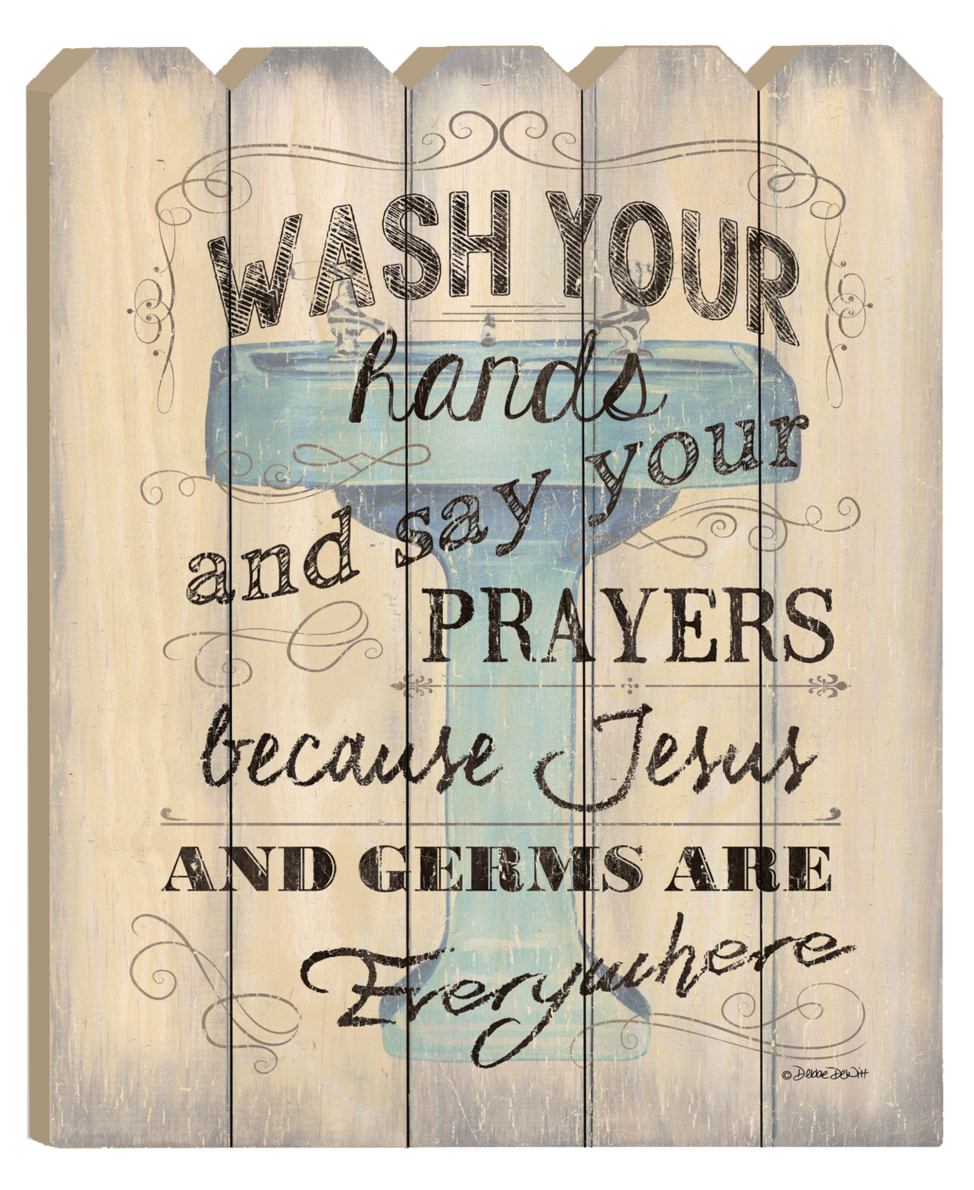"Wash Your Hands" By Artisan Debbie Dewitt, Printed on Wooden Picket Fence Wall Art