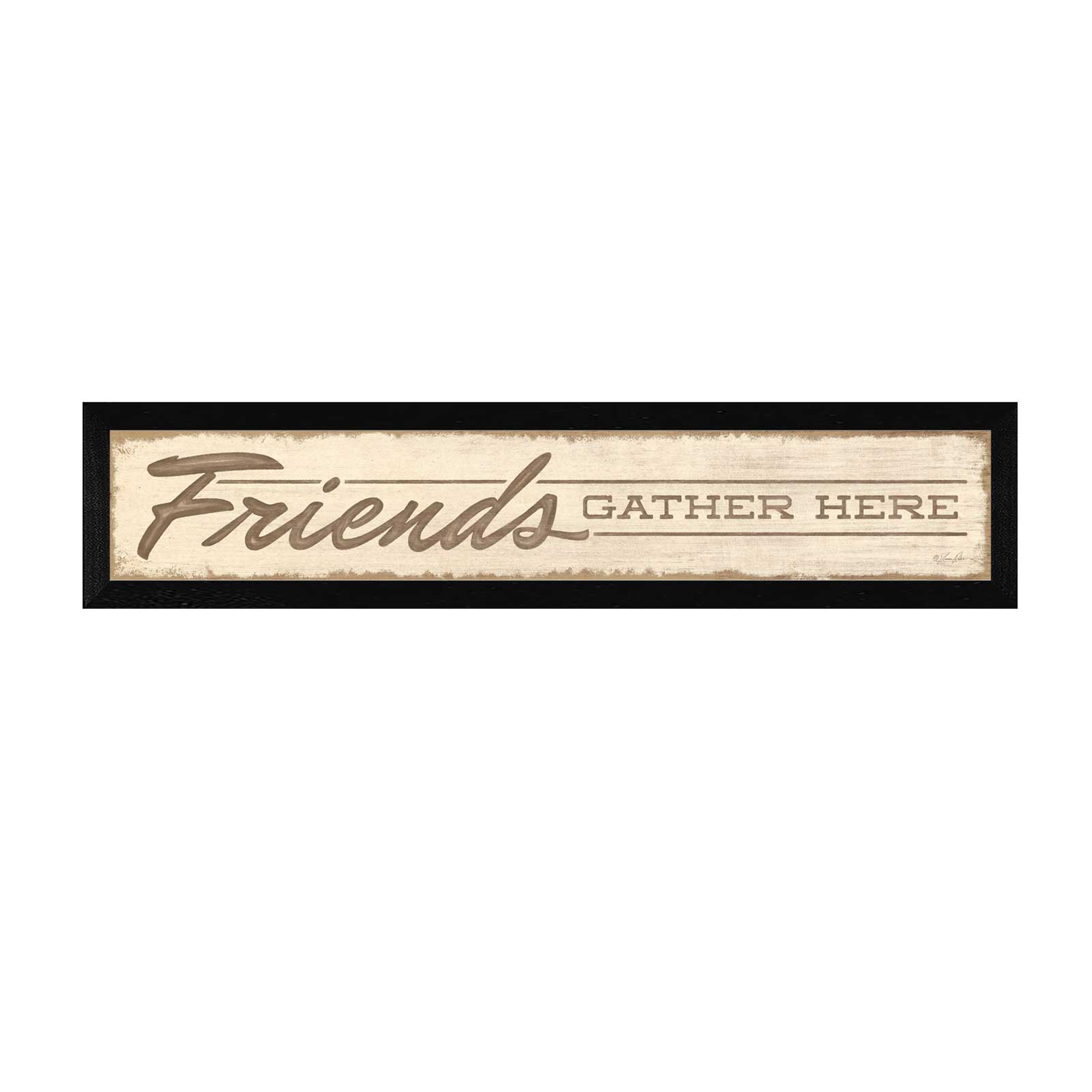 "Friend a Gather Here" By Lauren Rader, Printed Wall Art, Ready To Hang Framed Poster, Black Frame