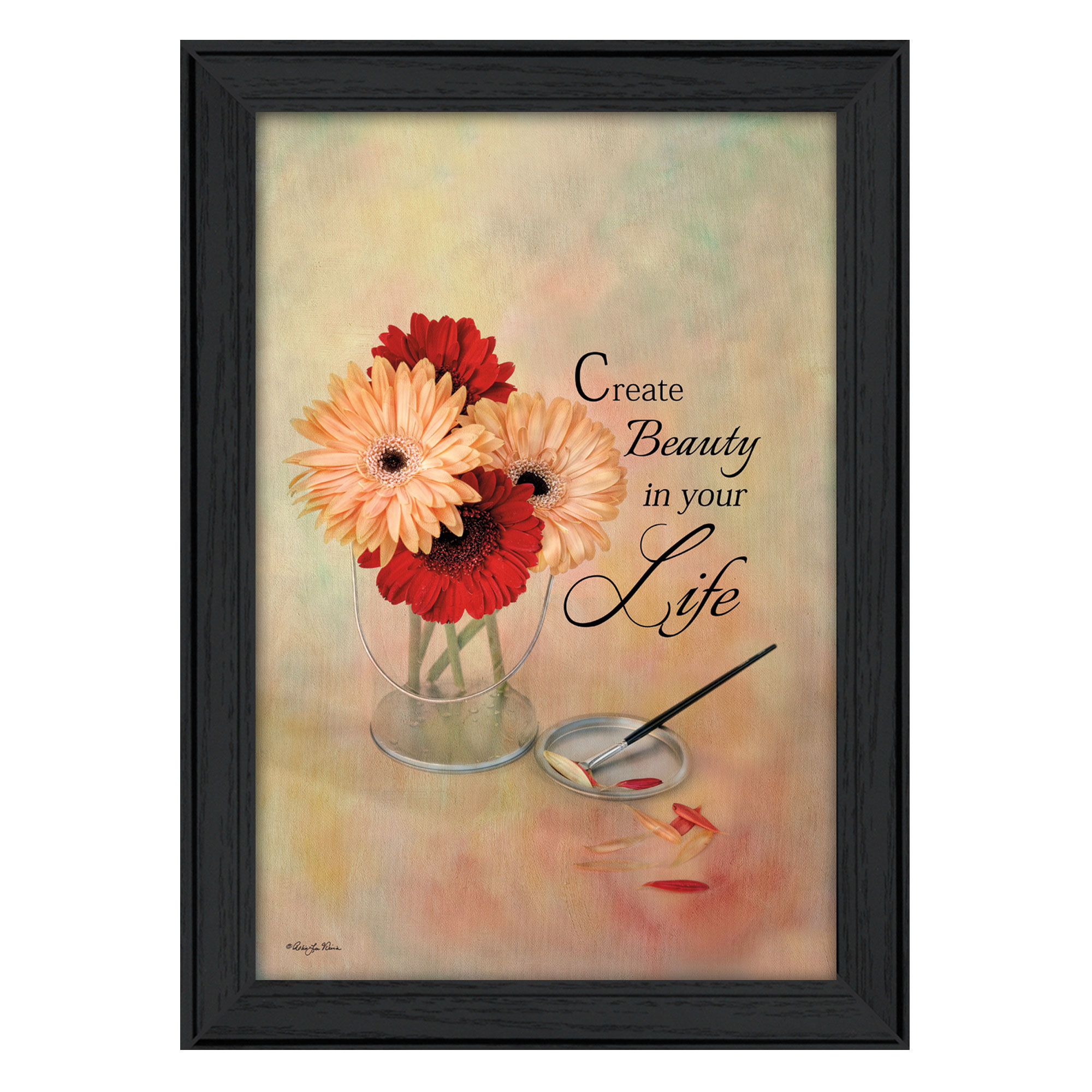 "Create Beauty in Your Life" By Robin-Lee Vieira, Printed Wall Art, Ready To Hang Framed Poster, Black Frame