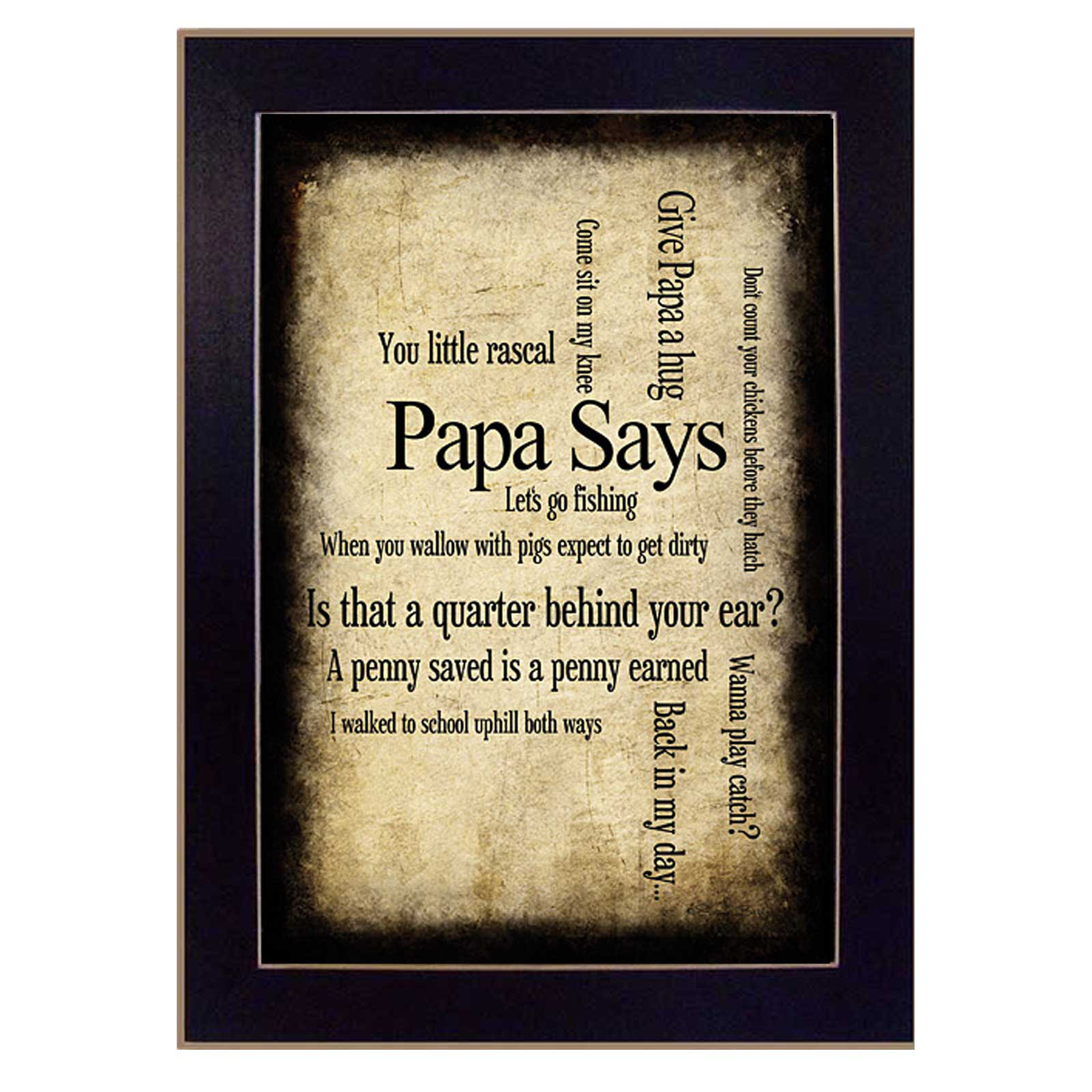 "Papa Says" By Susan Ball, Printed Wall Art, Ready To Hang Framed Poster, Black Frame