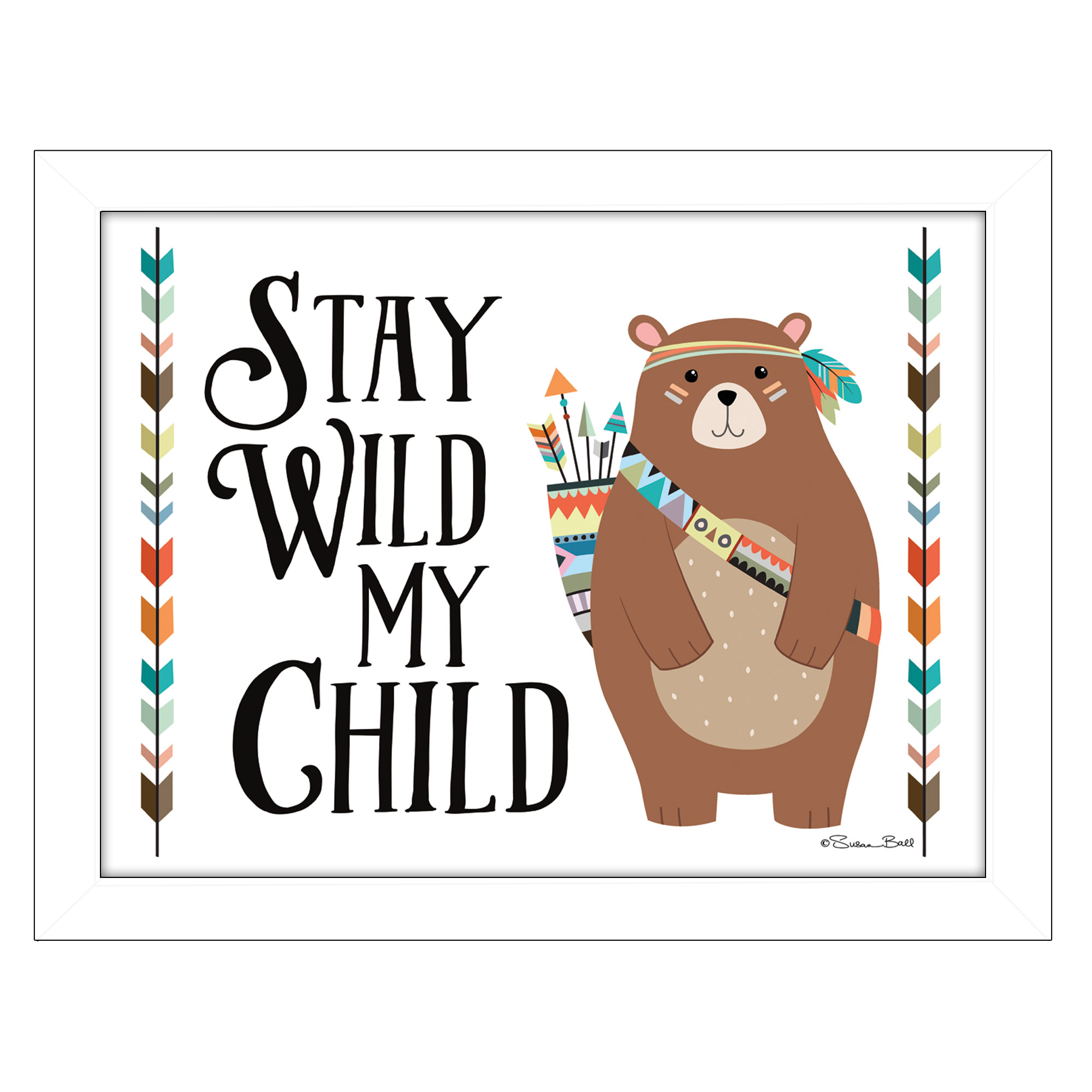 "Stay Wild My Child" By Susan Boyer, Printed Wall Art, Ready To Hang Framed Poster, White Frame