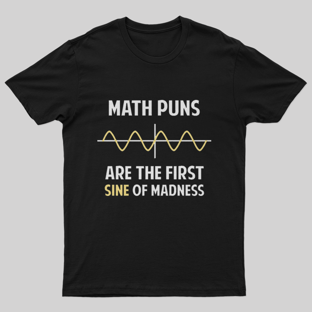 Math Pun T-Shirt