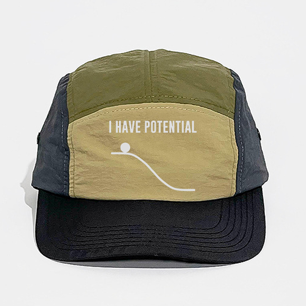 I Have Potential Energy Quick-drying Panel Hat