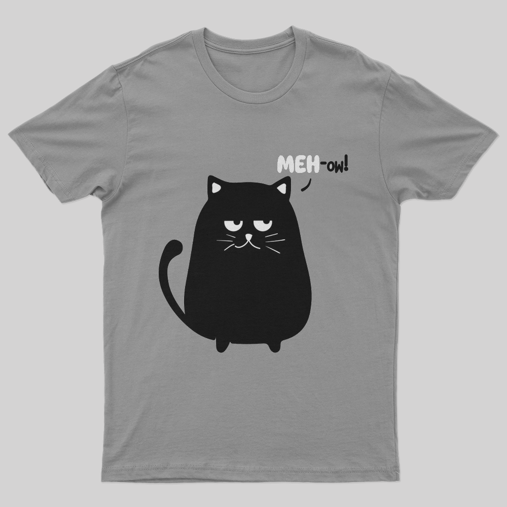 MEH-ow T-Shirt