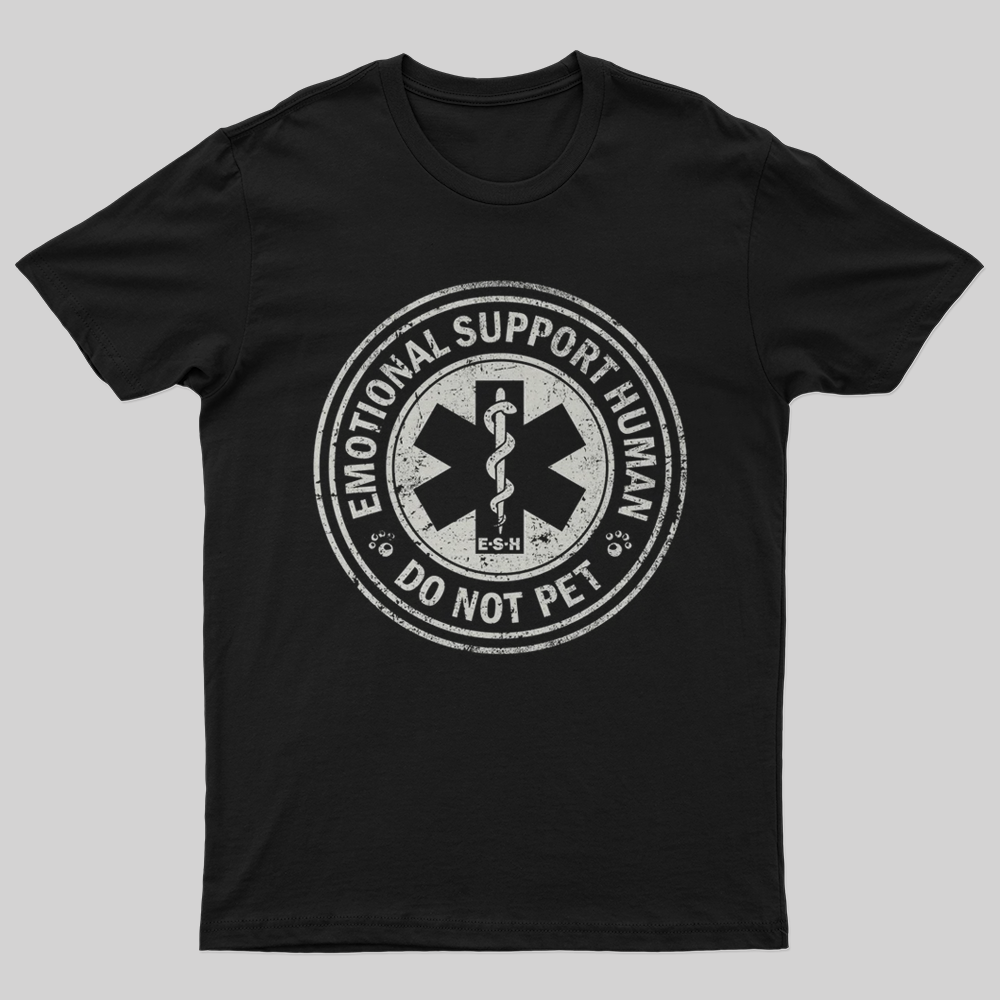 Emotional Support Human T-Shirt