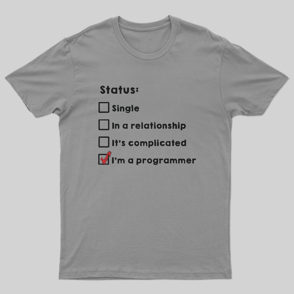 Programmer status T-Shirt