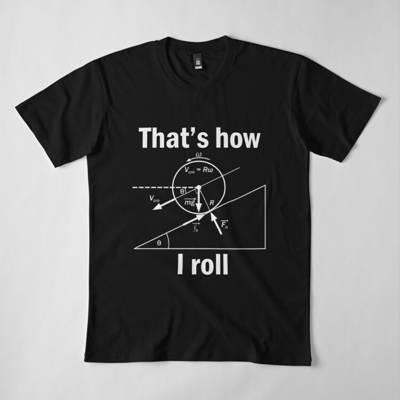 That is how I roll T-Shirt