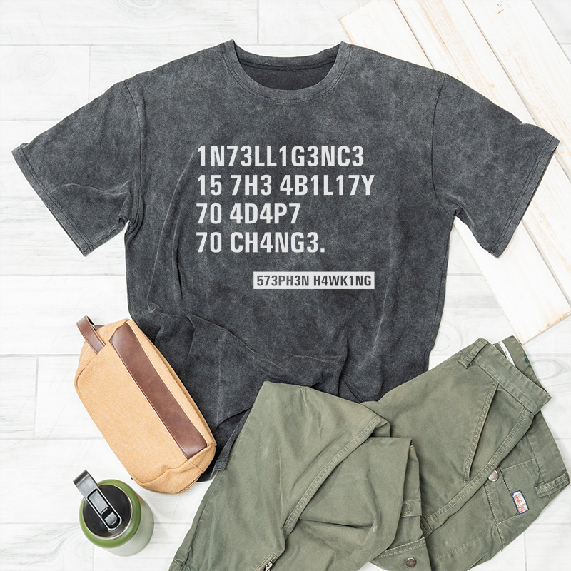 Intelligence - Stephen Hawking Washed T-shirt