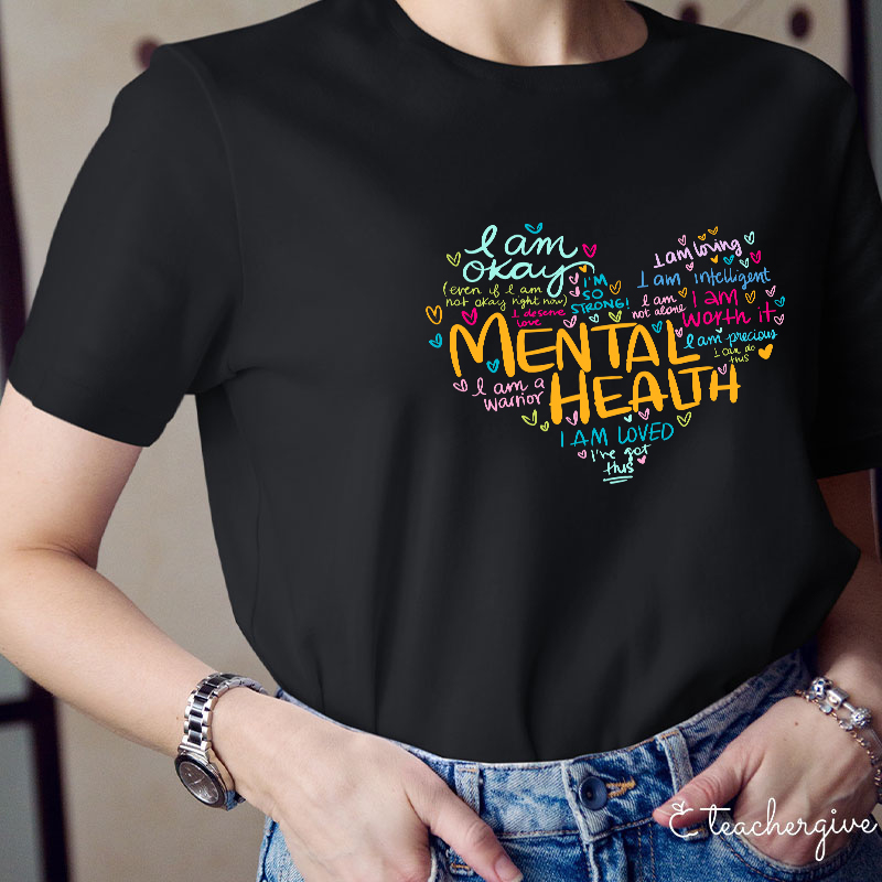 I Am A Warrior Mental Health Teacher T-Shirt