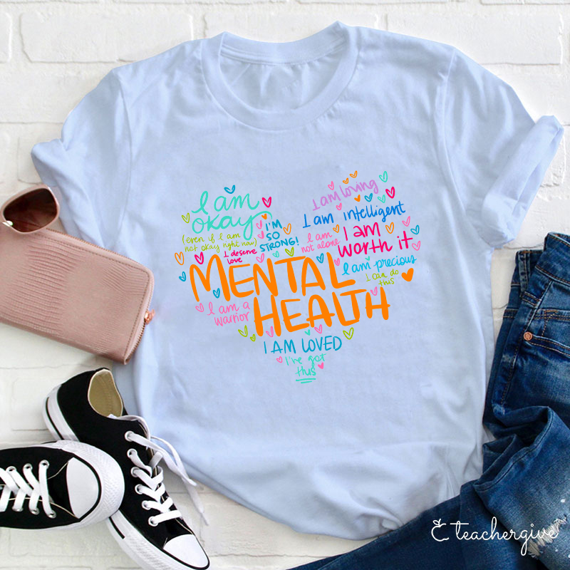 I Am A Warrior Mental Health Teacher T-Shirt