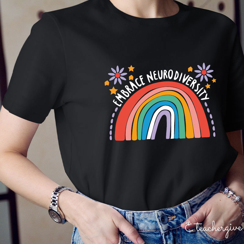 Embrace Neurodiversity Teacher T-Shirt