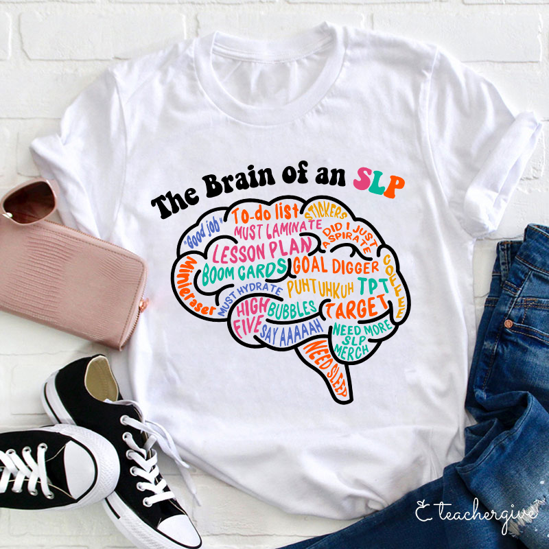The Brain Of An Slp Teacher T-Shirt