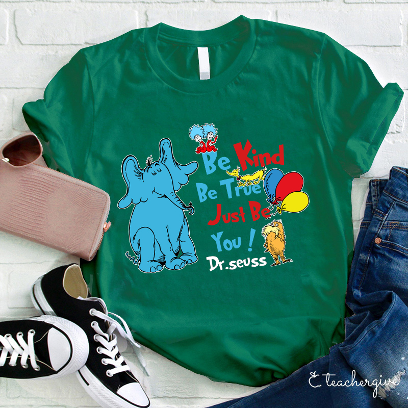 Horton The Elephant Be Kind Just Be You Teacher T-Shirt
