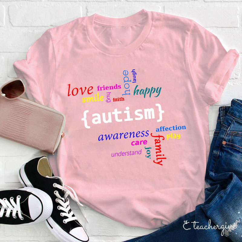 Love Smile Faith Autism Teacher T-Shirt