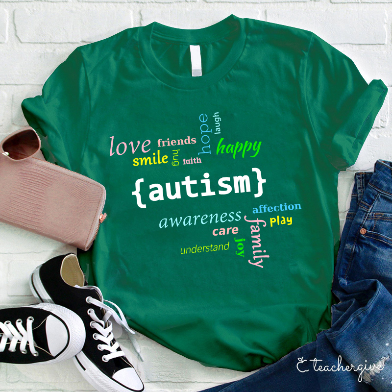 Love Smile Faith Autism Teacher T-Shirt