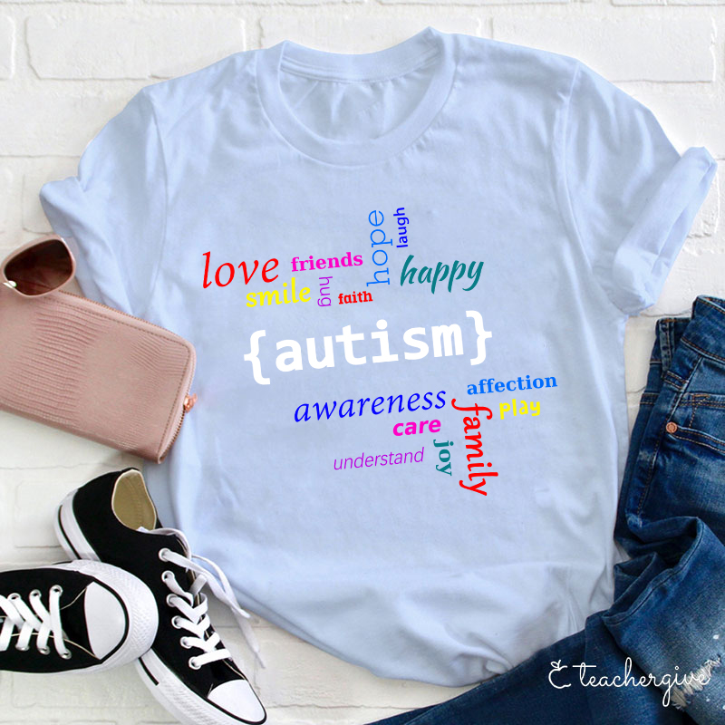 Love Smile Faith Autism Teacher T-Shirt