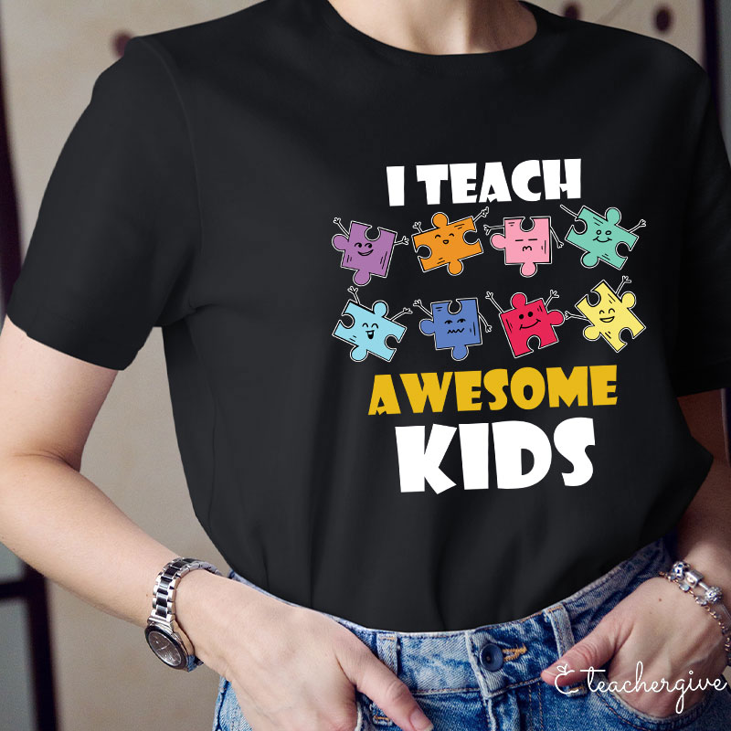 I Teach Awesome Kids Teacher T-Shirt