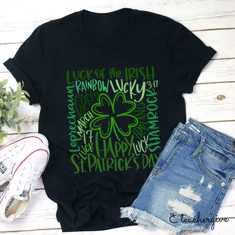 Luck Of The Irish Teacher T-Shirt