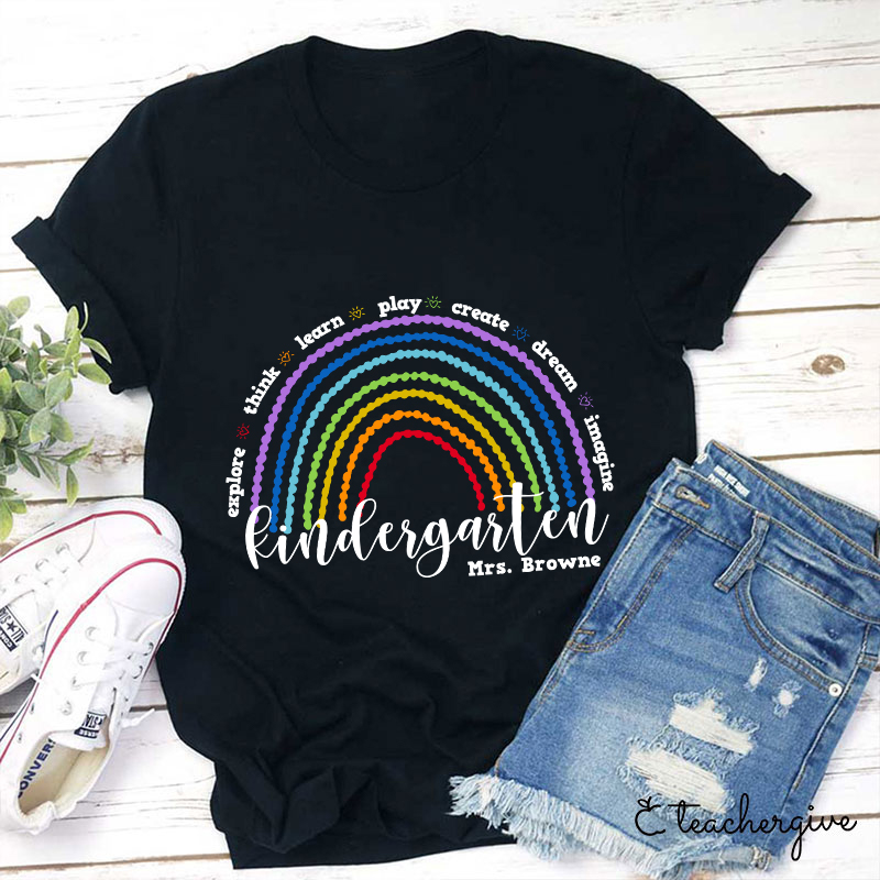 Personalized Explore Think Learn Play Create Dream Imagine Teacher T-Shirt