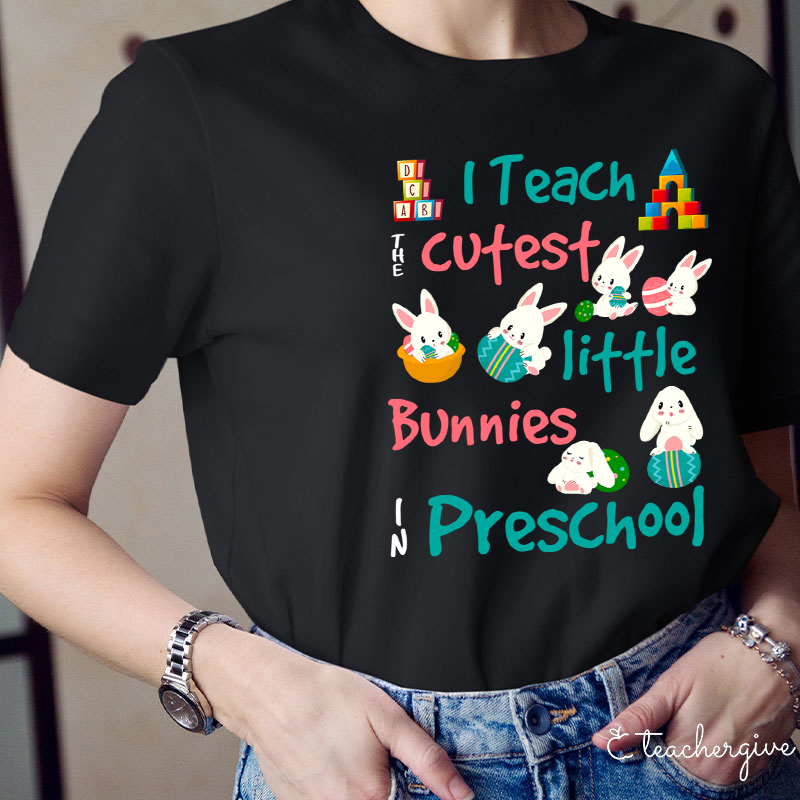 Personalized Teach The Cutest Little Bunnies In School Teacher T-Shirt