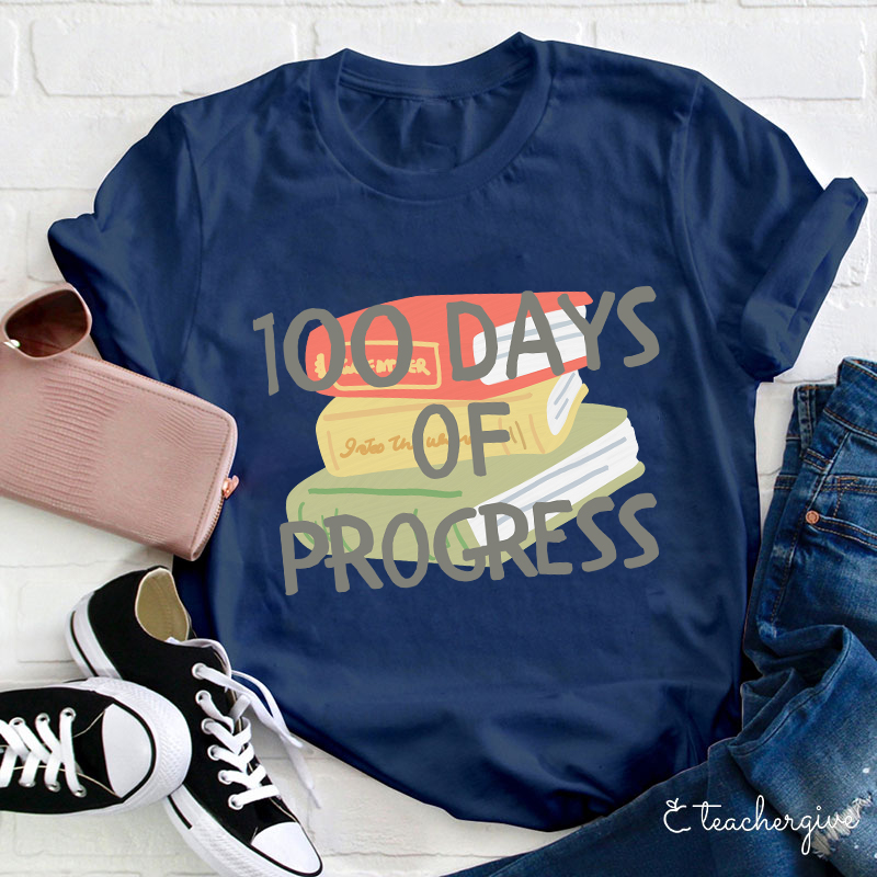 100 Days Of Progress Books Teacher T-Shirt