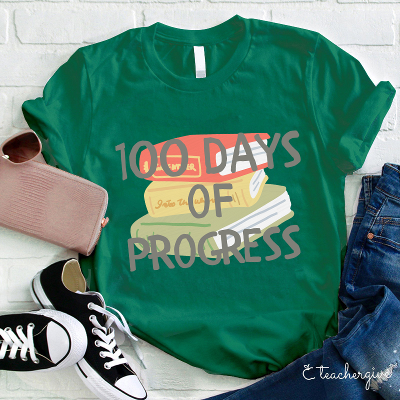 100 Days Of Progress Books Teacher T-Shirt