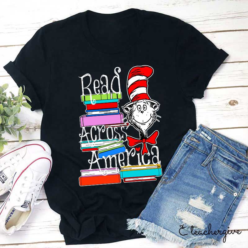 Read Across America Cat In The Hat Teacher T-Shirt