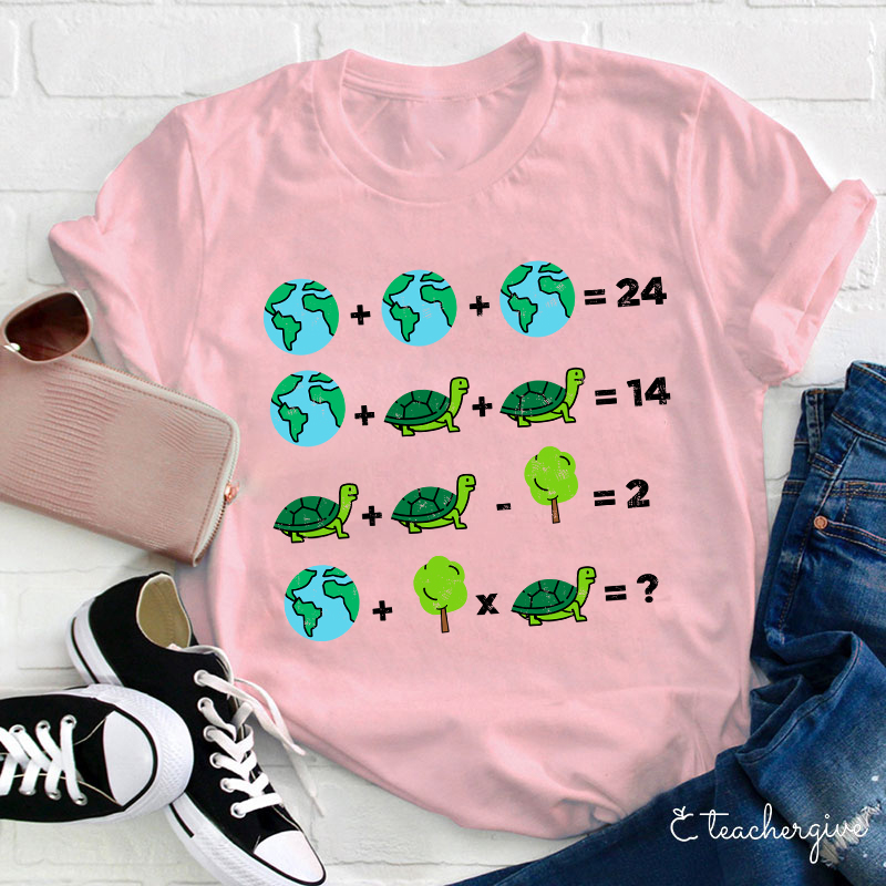 Earth Addition And Subtraction Teacher T-Shirt