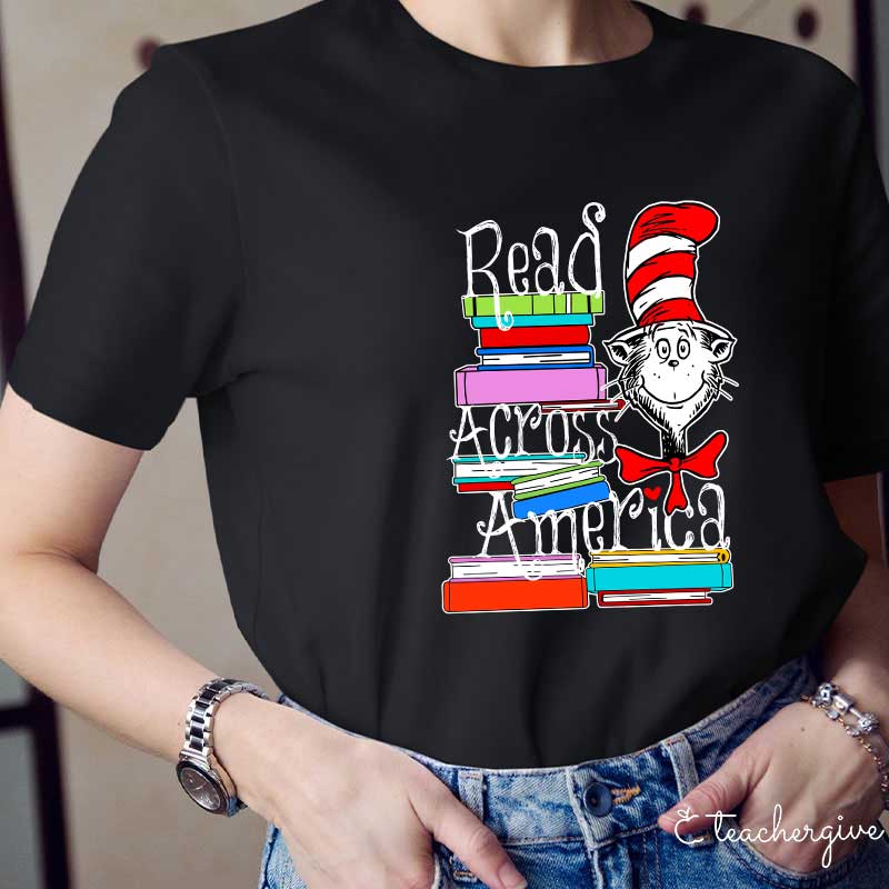 Read Across America Cat In The Hat Teacher T-Shirt