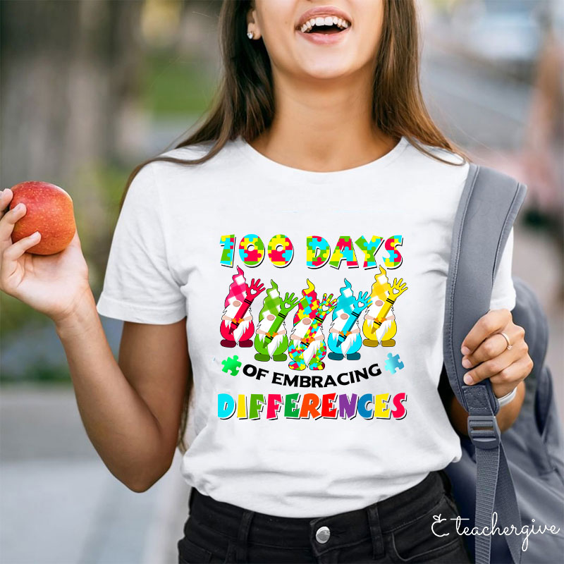 100 Days Of Embracing Differences Teacher T-Shirt