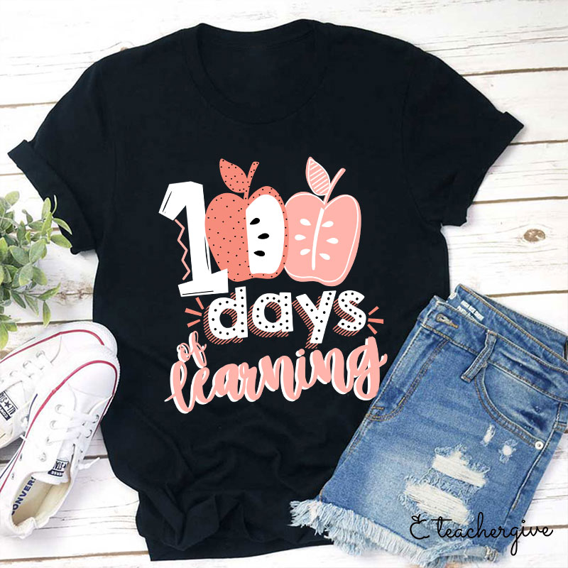 100 Days Of Learning Teacher T-Shirt
