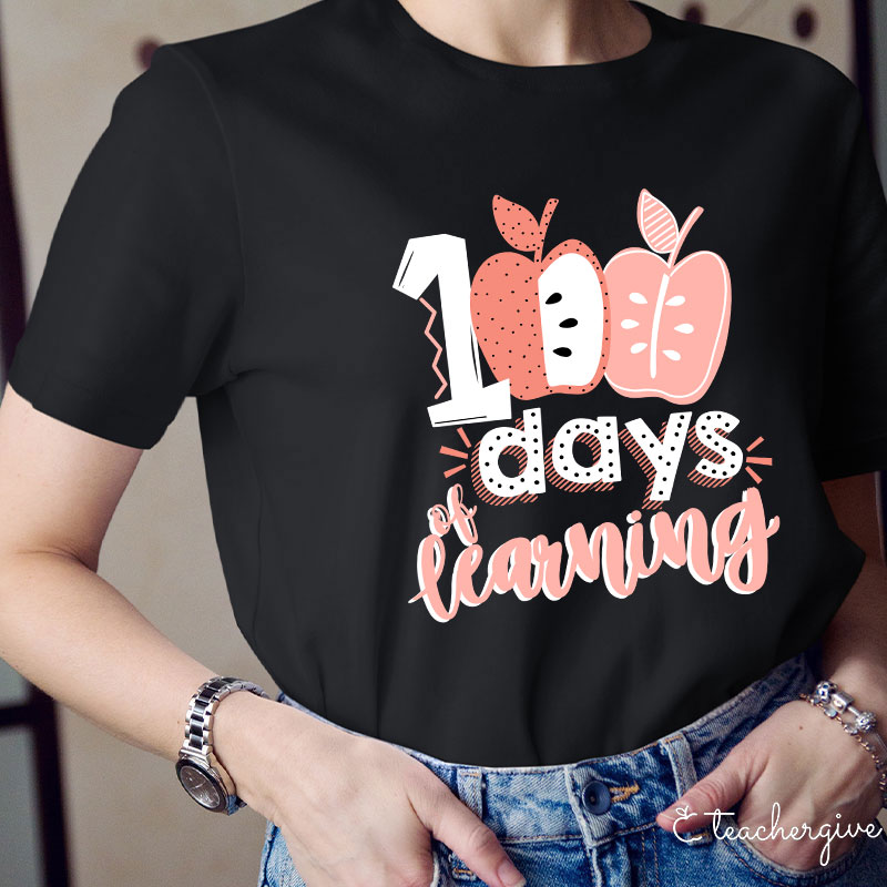 100 Days Of Learning Teacher T-Shirt