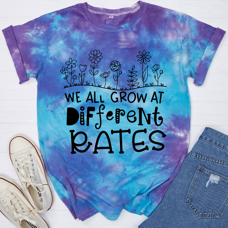 We All Grow At Different Rates Teacher Tie-dye T-Shirt