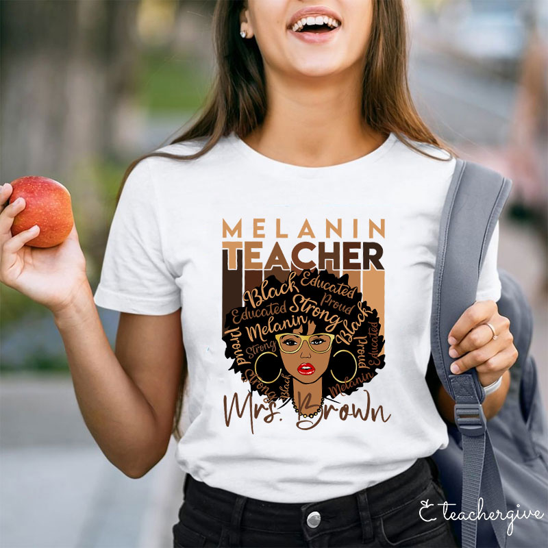 Personalized Melanin Teacher T-Shirt