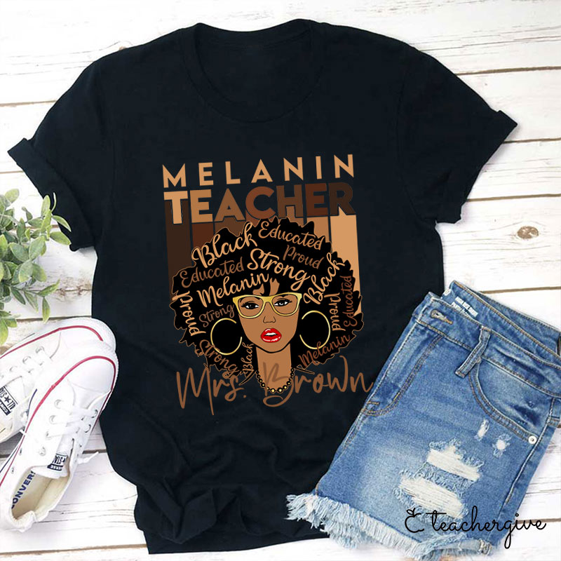 Personalized Melanin Teacher T-Shirt
