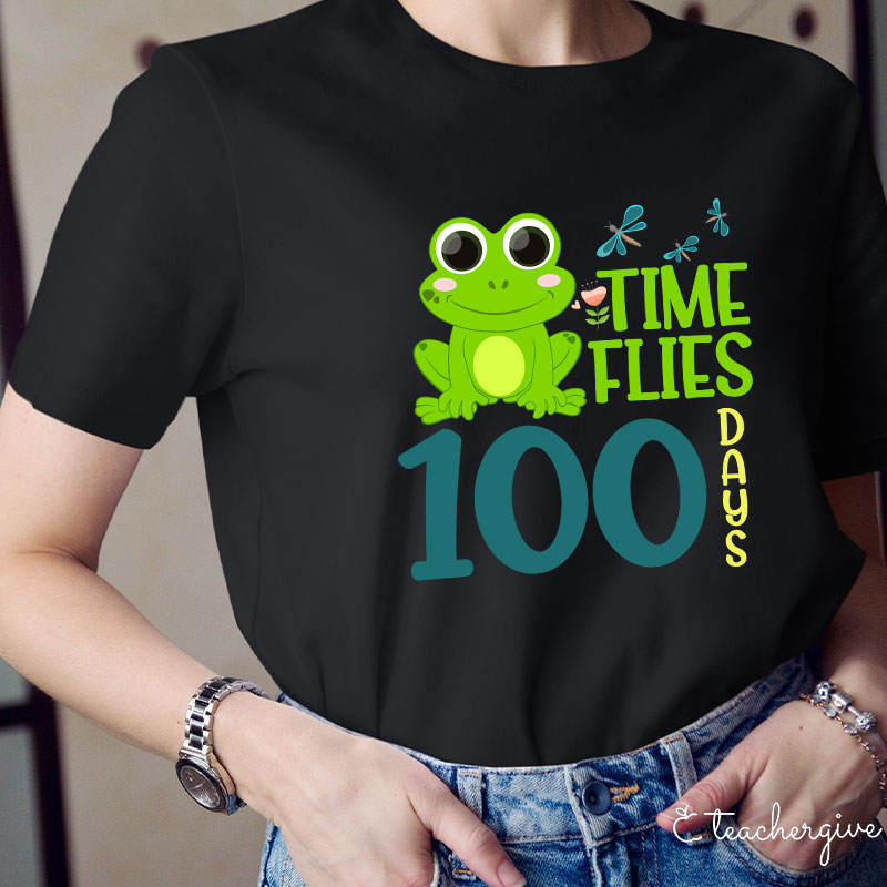 Time Flies 100 Days Teacher T-Shirt
