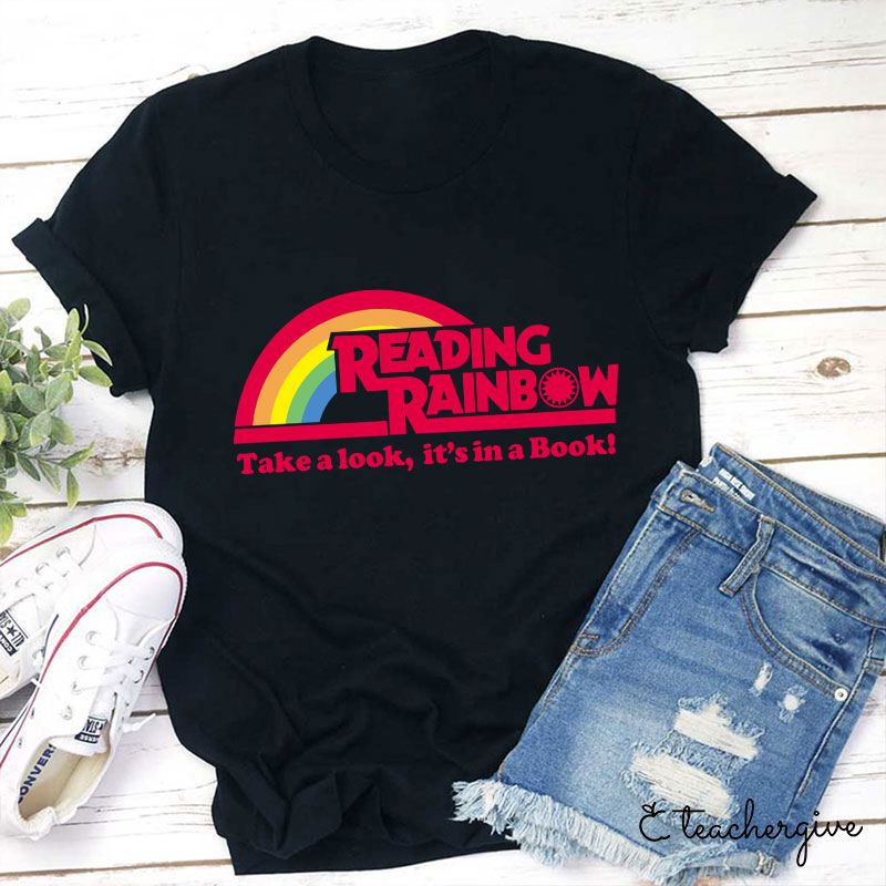 Take A Look It's In A Book Teacher T-Shirt