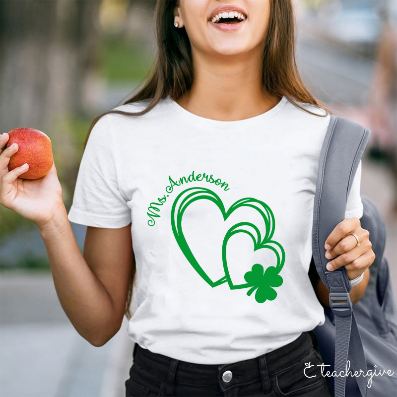 Personalized Heart In Heart Shamrock Teacher T-Shirt
