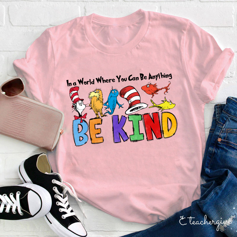 Remember To Be Kind Teacher T-Shirt