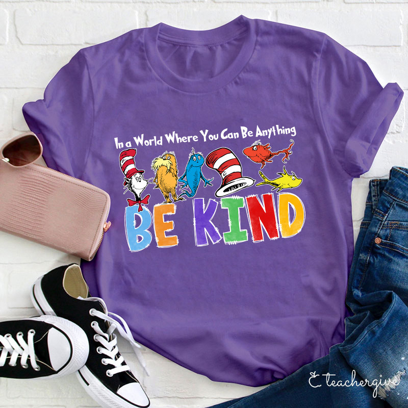 Remember To Be Kind Teacher T-Shirt