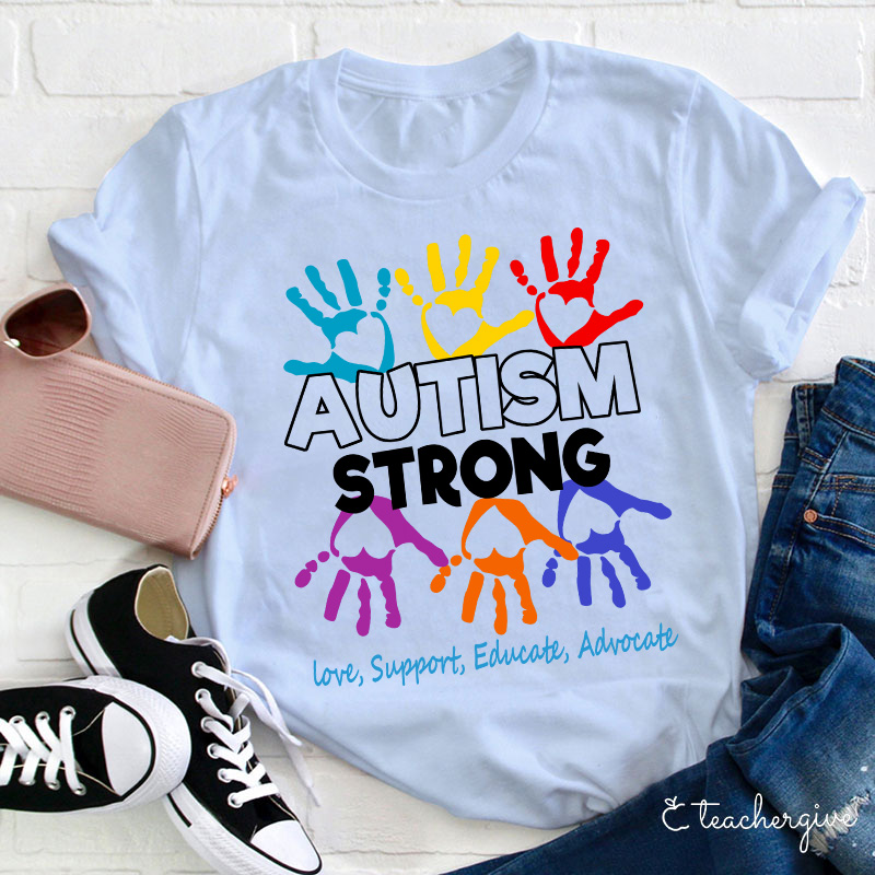 Autism Strong Teacher T-Shirt